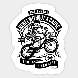 Rebel Without A Cause Sticker